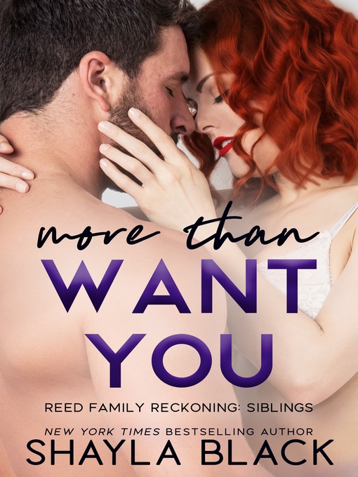 Title details for More Than Want You by Shayla Black - Available
